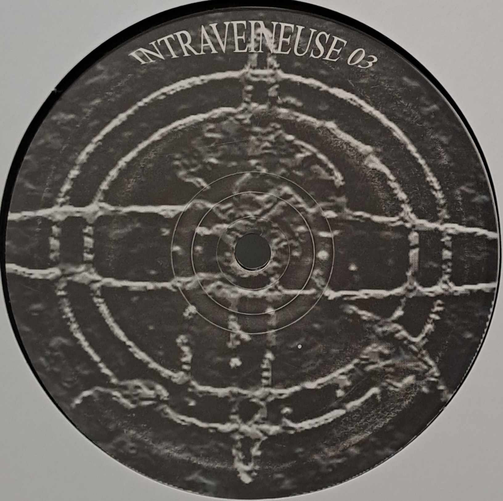 Intraveineuse 03 - vinyle hardcore